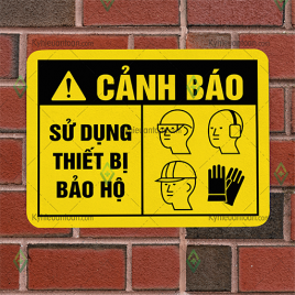 Biển báo an toàn_sử dụng thiết bị bảo hộ