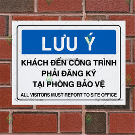 Biển lưu ý khách đến công trình phải đăng ký tại phòng bảo vệ