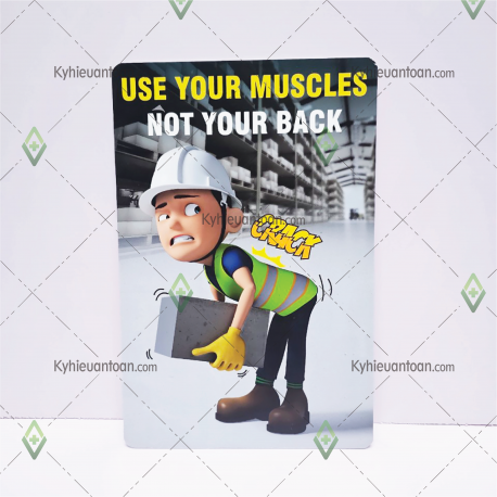 PTAT-18A_use your muscles not your back, safety sign, safety poster