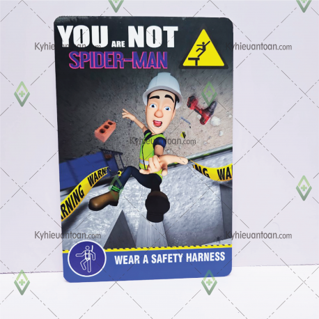 PTAT-22A_you are not spider man, wear a safety harness, safety sign, safety poster
