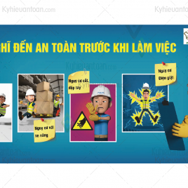 Banner hãy nghĩ đến an toàn trước khi làm việc