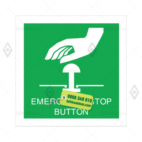 EMERGENCY STOP BUTTON, Nút dừng khẩn cấp