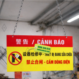 Bảng Cảnh Báo Thiết Bị Đang Sửa Chữa – Cấm Đóng Điện